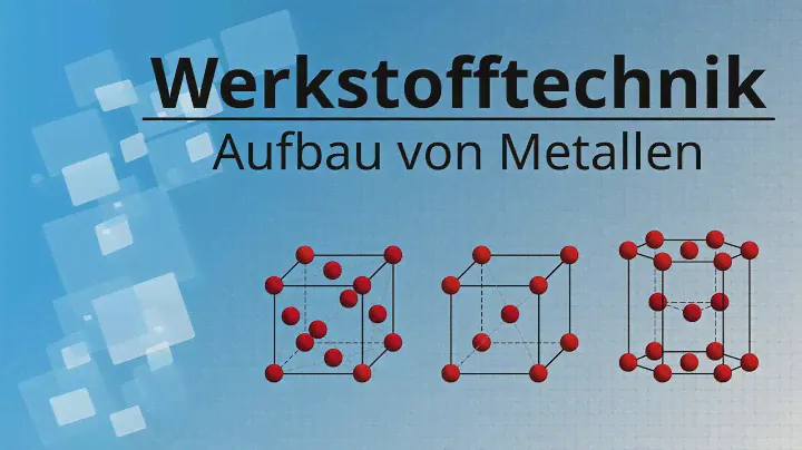 Aufbau von Metallen
